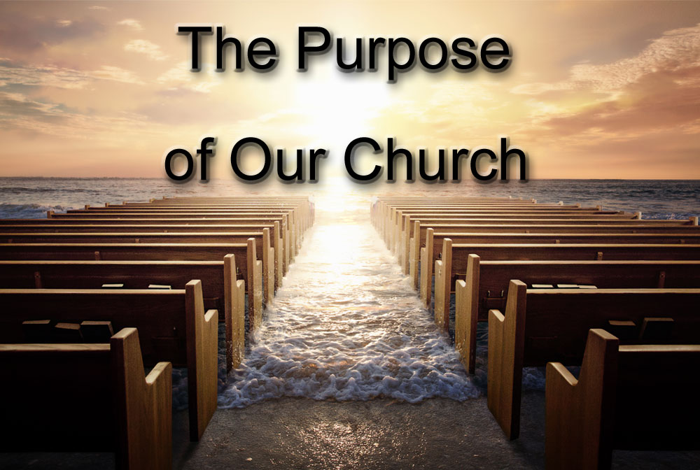 the-purpose-of-our-church-s